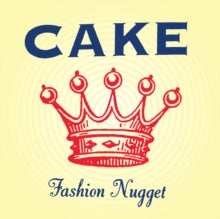 CAKE - Fashion Nugget {180g LP}