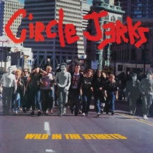 CIRCLE JERKS - Wild In The Streets [COLORED LP]