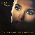 O'CONNOR, SINEAD - I Do Not Want What I Haven't Got {LP}