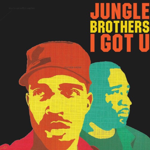 JUNGLE BROTHERS I Got U LP RSD 2024