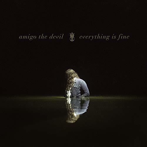 AMIGO THE DEVIL - Everything Is Fine LP