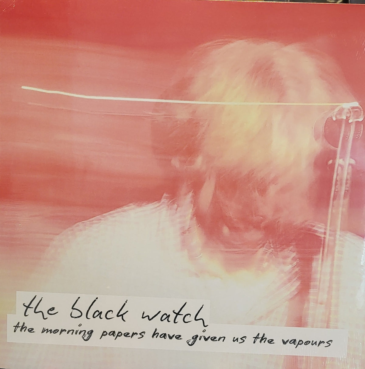 THE BLACK WATCH - Morning Papers Has Given Us The Vapors LP