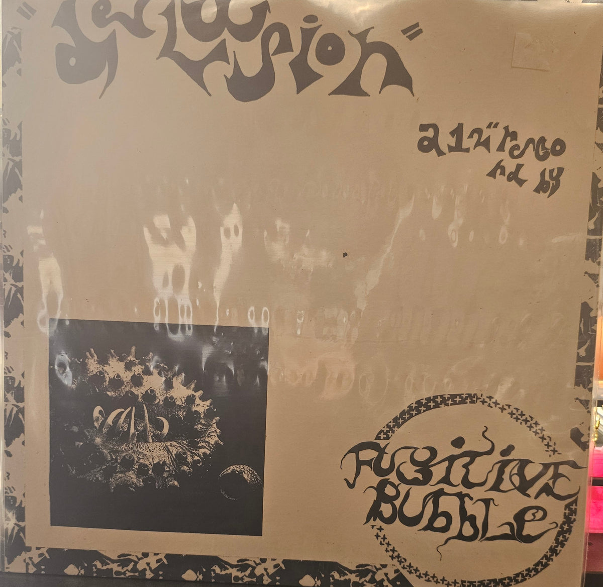 FUGITIVE BUBBLE - Delusion LP