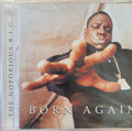 NOTORIOUS B.I.G. - Born Again CD
