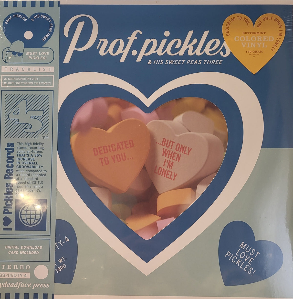 PROF. PICKLES & HIS SWEET PEAS THREE - Dedicated To You...But Only When I'm Lonely LP (BUTTERMINT COLOR VARIANT)