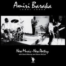 BARAKA, AMIRIR - New Music, New Poetry LP