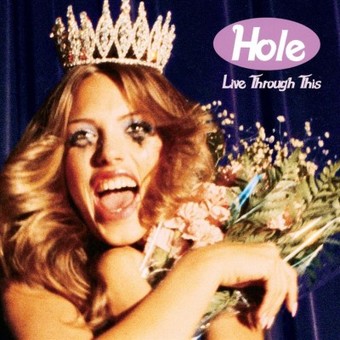 HOLE - Live Through This {LP}