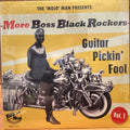 V/A More Boss Black Rockers 1: Guitar Pickin’ Fool