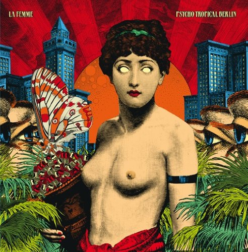 LA FEMME - Psycho Tropical Berlin LP