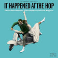EDISON INTERNATIONAL, It Happened At The Hop, LP