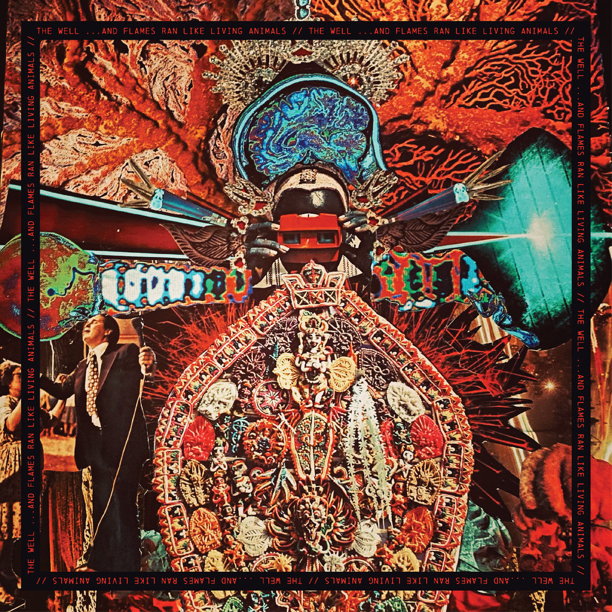 THE WELL - ...And Flames Run Like Living Animals [LP]