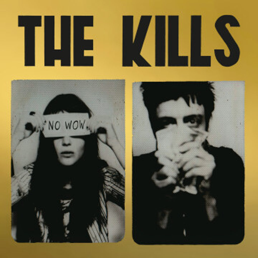 The Kills -  No Wow Tchad Blake Mix 2022 (LP)