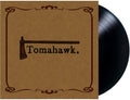 TOMAHAWK - S/T {LP]