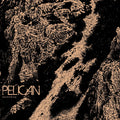PELICAN - Ascending EP [12” LP]