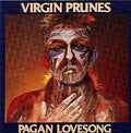VIRGIN PRUNES pagan love song RSD 22