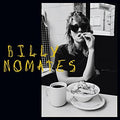 BILLY NOMATES debut LP WHITE VINYL LP