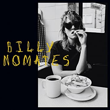 BILLY NOMATES debut LP WHITE VINYL LP