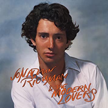 Richman, Jonathan & the Modern Lovers