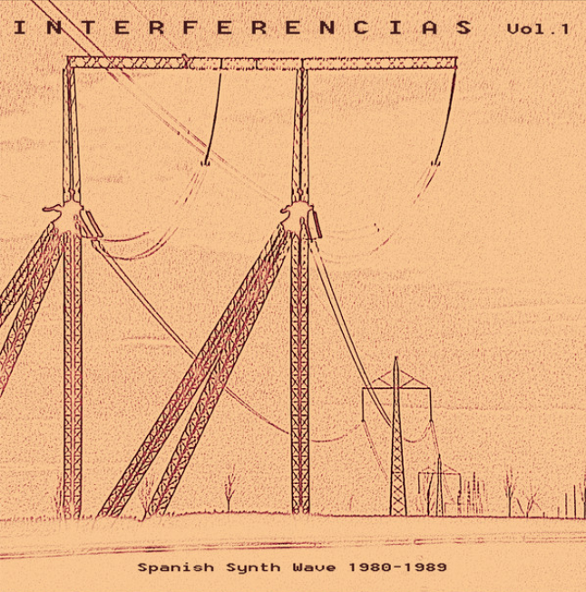 Interferencias Vol 1 Spanish Synth Wave 1980-1989