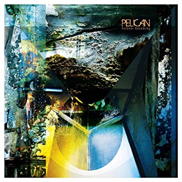 PELICAN, Forever Becoming, LP