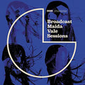 BROADCAST, Maida Vale Sessions, 2 X LP