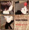 BLONDE REDHEAD - FAKE CAN BE JUST AS GOOD