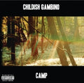 CHILDISH GAMBINO - Camp [CD]