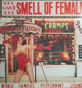 THE CRAMPS - Smell Of Female [LP]