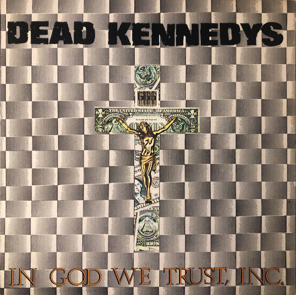 DEAD KENNEDYS - IN GOD WE TRUST