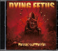 DYING FETUS - REIGN SUPREME (CD)