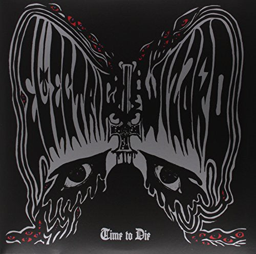 ELECTRIC WIZARD - Time To Die [LP]