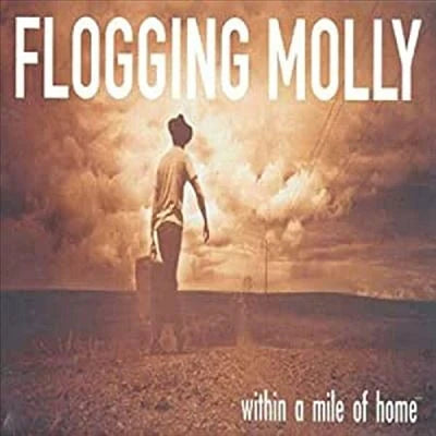 FLOGGING MOLLY - Within a Mile of Home [TOBACCO, ECO LP]