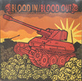 BLOOD IN /BLOOD OUT - NO ONE CONQUERS WHO DOESN'T FIGHT