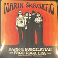 MARIN SKRGATIC - Dawn Of The Yugoslavian Prog-Rock Era: Unreleased Radio Recordings 1970-1976 [LP]