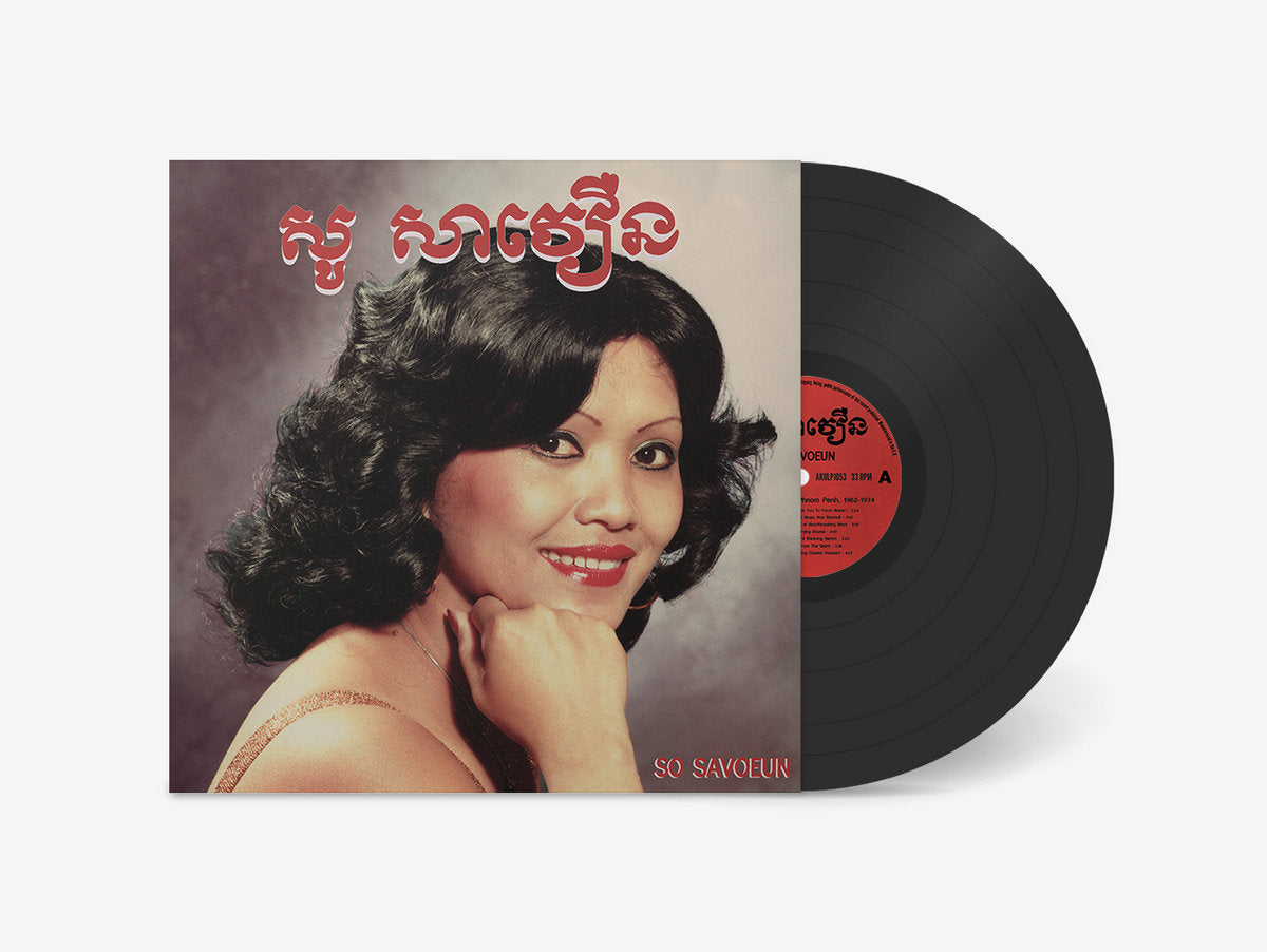 SAVOEUN, SO - The Golden Voice of Phnom Penh 1962-1974 [LP]
