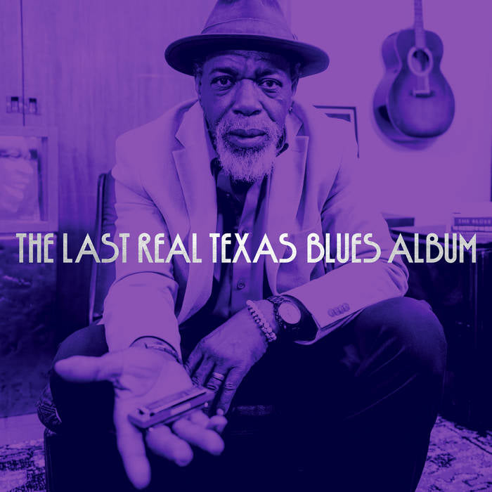 VARIOUS ARTISTS - The Last Real Texas Blues Album {LP}