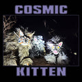 COSMIC KITTEN - Cosmic Kitten [LP]