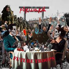 FORWARD - Future Troops {LP}