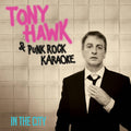 TONY HAWK - & Punk Rock Karaoke: In The City [BLUE 7"]