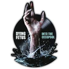 DYING FETUS - Into The Cesspool [RSDBF PICTURE DISC]