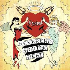 REVEREND HORTON HEAT - Revival [GREEN LP]