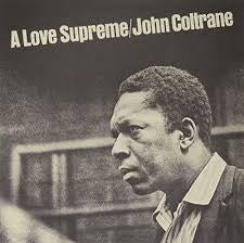 COLTRANE, JOHN - A Love Supreme [LP]