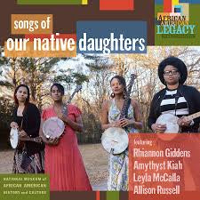 V/A - Songs of Our Native Daughters [LP]