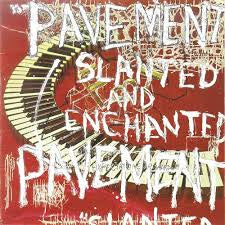 PAVEMENT - Slanted & Enchanted {LP}