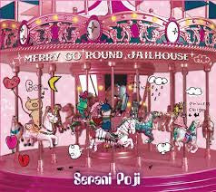 SERANI POJI - Merry Go Round Jailhouse {LP}