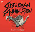 V/A - Suburban Annihalation (The California Hardcore Explosion from the City to the Beach 1978-1982) {Silver Black Marble 2LP}