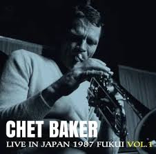 BAKER, CHET - Live In Japan 1987 Fukui, Vol. 1 {Deep Blue LP} (RSD 2026)