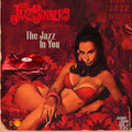 VARIOUS ARTISTS - Jazz Sinners: The Jazz in You [2LP]