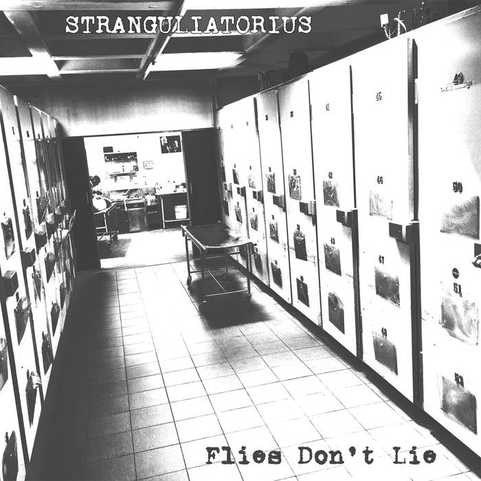 STRANGULIATORIUS - Flies Don't Lie [CD]