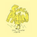 JOHNSTON, DANIEL - Songs Of Pain [2 LP]